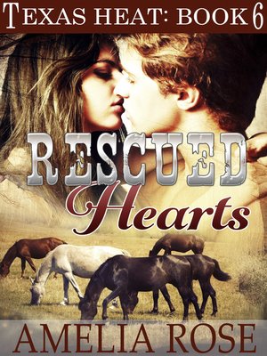 cover image of Rescued Hearts (Texas Heat